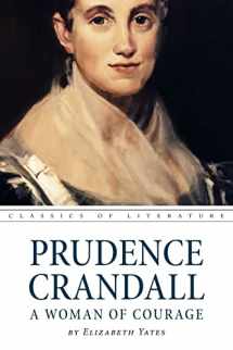 9781539009689-1539009688-Prudence Crandall a Woman of Courage