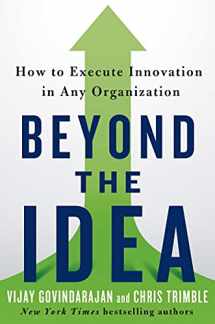 9781250040176-1250040175-Beyond the Idea: How to Execute Innovation in Any Organization