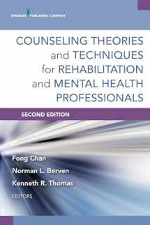 9780826198679-0826198678-Counseling Theories and Techniques for Rehabilitation and Mental Health Professionals (Springer Series on Rehabilitation)