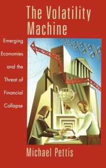 9780195143300-0195143302-The Volatility Machine: Emerging Economics and the Threat of Financial Collapse