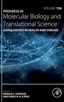 9780128123416-0128123419-Gangliosides in Health and Disease (Volume 156) (Progress in Molecular Biology and Translational Science, Volume 156)