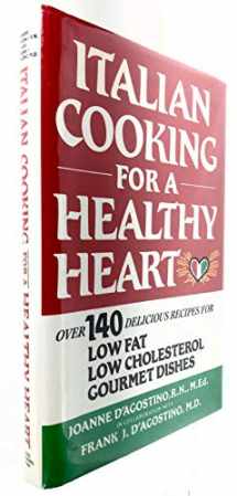 9780931933790-093193379X-Italian Cooking for a Healthy Heart: Low-Fat, Low-Cholesterol Gourmet Dishes
