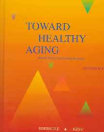 9780815128793-0815128797-Toward Healthy Aging: Human Needs and Nursing Response