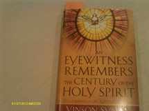 9780800794859-0800794850-Eyewitness Remembers the Century of the Holy Spirit, An