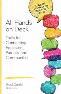 9781483371764-148337176X-All Hands on Deck: Tools for Connecting Educators, Parents, and Communities (Corwin Connected Educators Series)