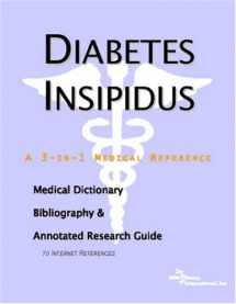 9780497003531-0497003538-Diabetes Insipidus - A Medical Dictionary, Bibliography, and Annotated Research Guide to Internet References