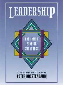 9781555422189-1555422187-Leadership: The Inner Side of Greatness (Jossey Bass Business & Management Series)