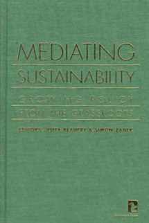 9781565490826-1565490827-Mediating Sustainability: Growing Policy from the Grassroots