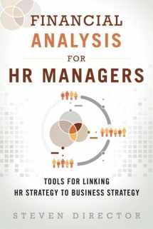 9780132996747-013299674X-Financial Analysis for Hr Managers: Tools for Linking Hr Strategy to Business Strategy