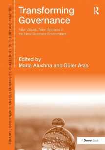 9781472452016-1472452011-Transforming Governance: New Values, New Systems in the New Business Environment (Finance, Governance and Sustainability)