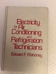 9780835916202-0835916200-Electricity for air conditioning and refrigeration technicians
