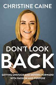 9781400226665-140022666X-Don't Look Back: Getting Unstuck and Moving Forward with Passion and Purpose