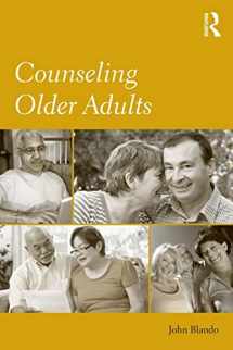 9780415990516-0415990513-Counseling Older Adults