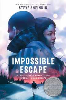 9781250265722-125026572X-Impossible Escape: A True Story of Survival and Heroism in Nazi Europe