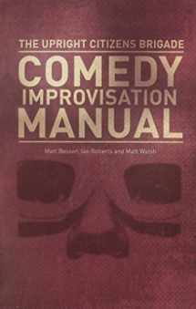 9780989387804-0989387801-Upright Citizens Brigade Comedy Improvisation Manual