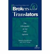 9781565492172-156549217X-Development Brokers and Translators: The Ethnography of Aid and Agencies