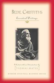 9781570752001-1570752001-Bede Griffiths: Essential Writings (Modern Spiritual Masters Series)