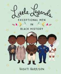 9780316475143-0316475149-Little Legends: Exceptional Men in Black History (Leaders & Dreamers, 3)