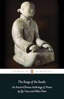 9780140443752-0140443754-The Songs of the South: An Anthology of Ancient Chinese Poems by Qu Yuan and Other Poets (Penguin Classics)