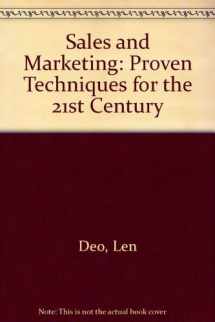 9781885640475-1885640471-Sales and Marketing: Proven Techniques for the 21st Century