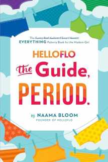9780399187292-0399187294-HelloFlo: The Guide, Period.: The Everything Puberty Book for the Modern Girl