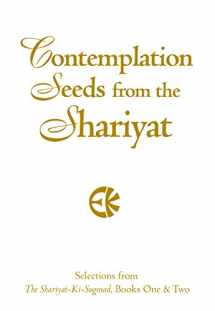 9781570434327-1570434328-Contemplation Seeds from the Shariyat