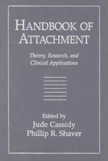 9781572300873-1572300876-Handbook of Attachment: Theory, Research, and Clinical Applications