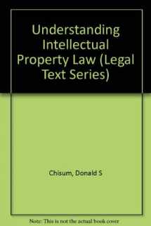 9780820505497-0820505498-Understanding Intellectual Property Law (Legal Text Series)