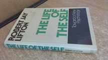 9780671222192-0671222198-The Life of the Self