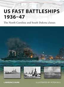 9781846035104-1846035104-US Fast Battleships 1936–47: The North Carolina and South Dakota classes (New Vanguard)