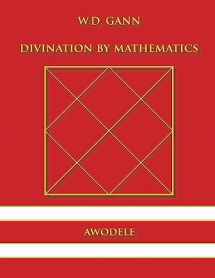 9780615833439-0615833438-W.D. Gann: Divination By Mathematics