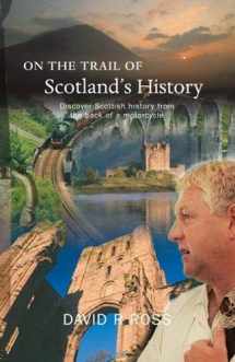 9781905222858-1905222858-On the Trail of Scotland's History