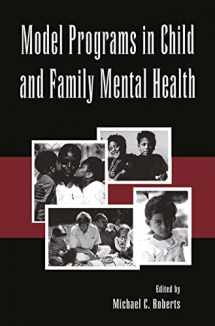 9780805816518-0805816518-Model Programs in Child and Family Mental Health