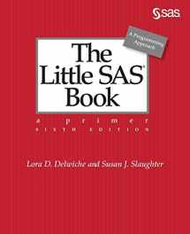9781642952834-1642952834-The Little SAS® Book: A Primer, Sixth Edition