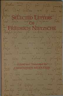 9780872203587-0872203581-Selected Letters of Friedrich Nietzsche (Hackett Classics)