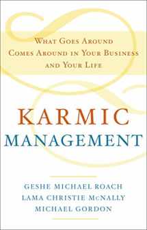 9780385528740-0385528744-Karmic Management: What Goes Around Comes Around in Your Business and Your Life