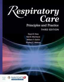 9781284050004-1284050009-Respiratory Care: Principles and Practice: Principles and Practice