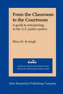 9789027231949-902723194X-From the Classroom to the Courtroom (American Translators Association Scholarly Monograph Series)