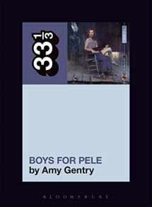 9781501321313-1501321315-Tori Amos's Boys for Pele (33 1/3, 135)