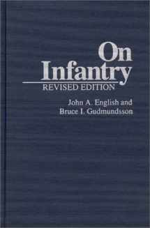 9780275945886-027594588X-On Infantry (The Military Profession)