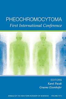 9781573315975-1573315974-Pheochromocytoma: First International Symposium, Volume 1073 (Annals of the New York Academy of Sciences)