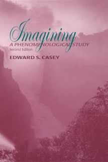 9780253214157-0253214157-Imagining, Second Edition: A Phenomenological Study (Studies in Continental Thought)