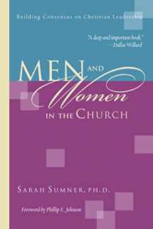 9780830823918-0830823913-Men and Women in the Church: Building Consensus on Christian Leadership