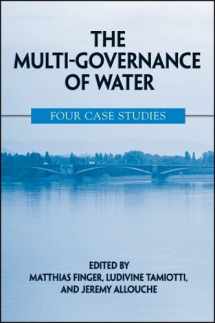 9780791466063-079146606X-The Multi-Governance of Water: Four Case Studies (SUNY series in Global Politics)
