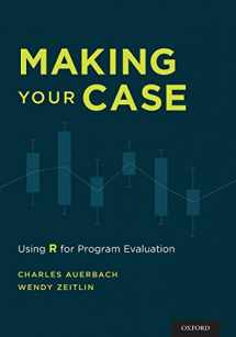 9780190228088-0190228083-Making Your Case: Using R for Program Evaluation