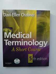 9781416055181-1416055185-Medical Terminology: A Short Course