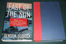 9780671667559-0671667556-East of the Sun: The Epic Conquest and Tragic History of Siberia