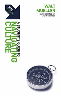 9781527106949-1527106942-Track: Navigating Culture: A Student’s Guide to Navigating Culture
