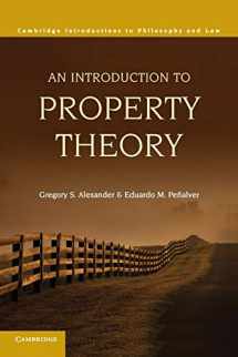 9780521130608-0521130603-An Introduction to Property Theory (Cambridge Introductions to Philosophy and Law)