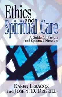 9780687071562-0687071569-Ethics and Spiritual Care: A Guide for Pastors and Spiritual Directors